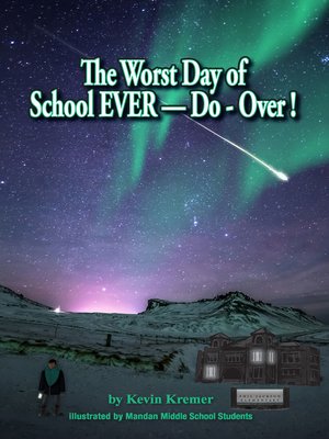 cover image of The Worst Day of School EVER—Do-Over!
